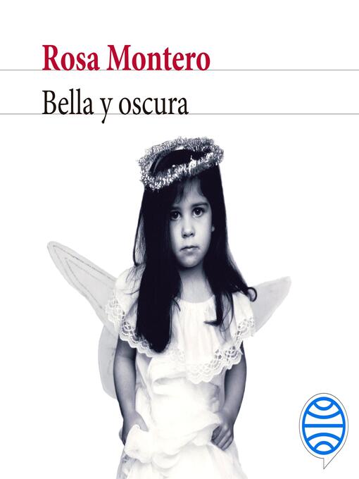 Detalles del título Bella y oscura de Rosa Montero - Lista de espera